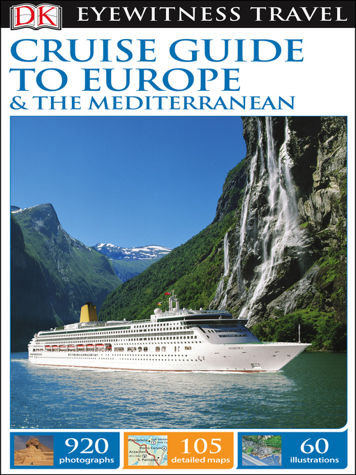 Title details for Cruise Guide to Europe and the Mediterranean by DK Eyewitness - Available